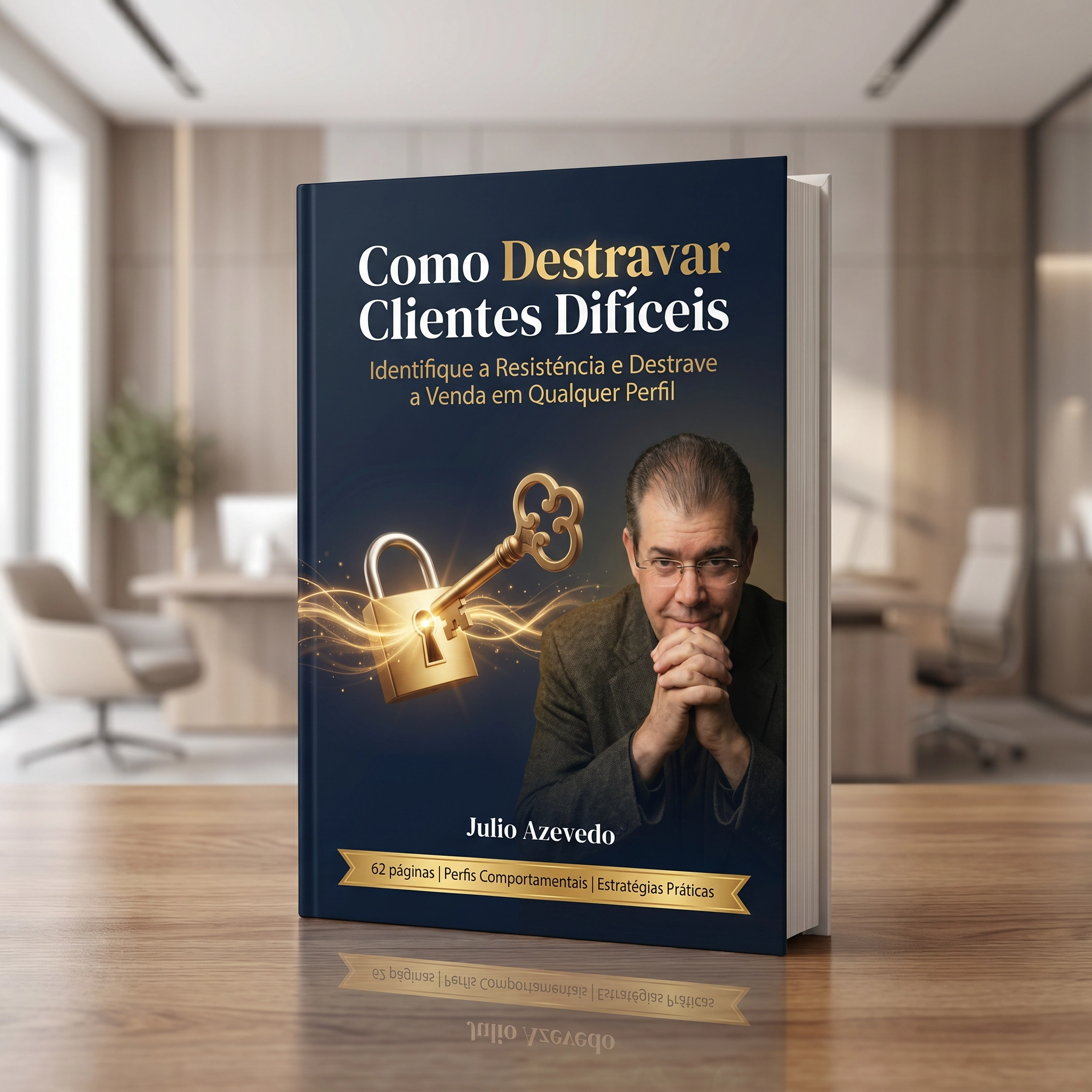 Capa de Como Destravar Clientes Difíceis